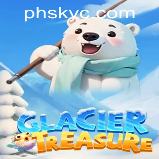 Exploring the Thrills of GlacierTreasure: A New Adventure Awaits