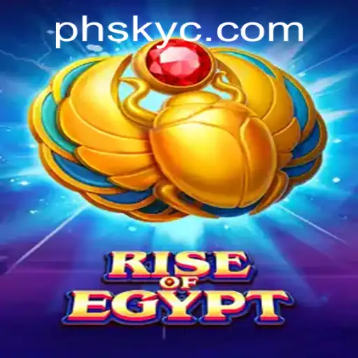 Discover the Mystical World of RiseOfEgypt with the Keyword PHsky