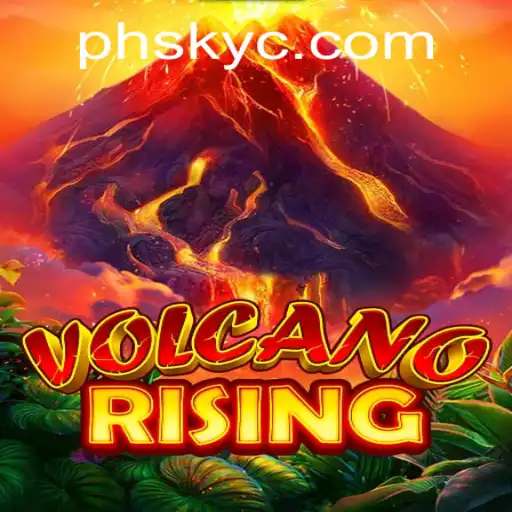 The Exciting World of VolcanoRising: Unleash the Thrilling Adventure with Phsky
